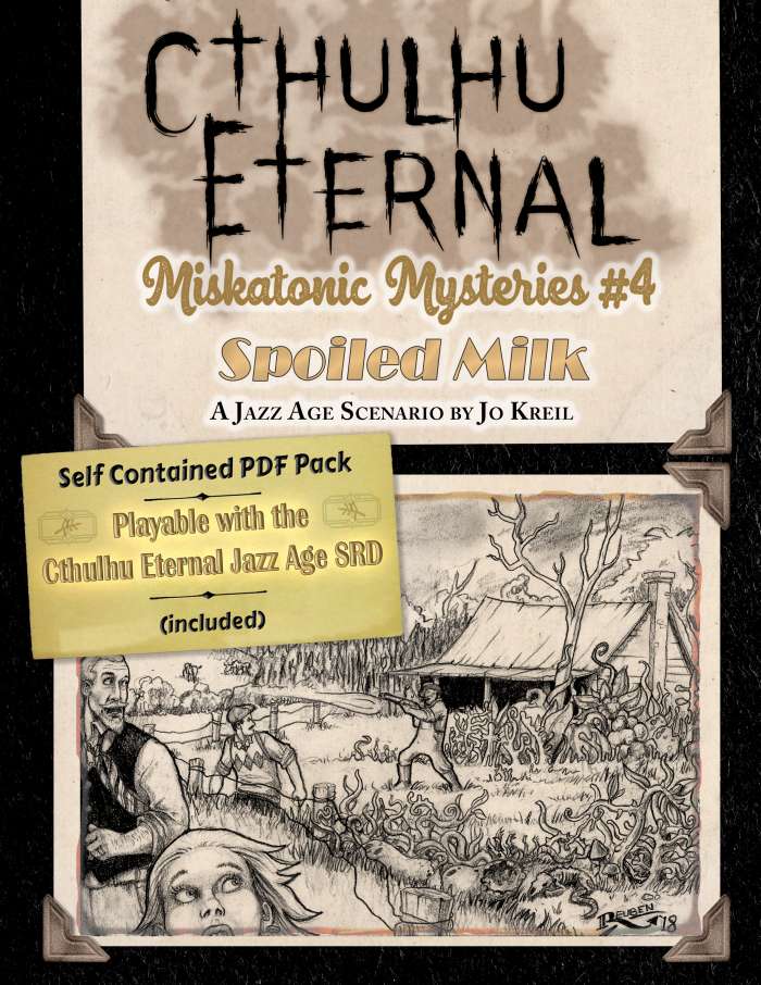Miskatonic Mysteries #4: Spoiled Milk — Cthulhu Reborn